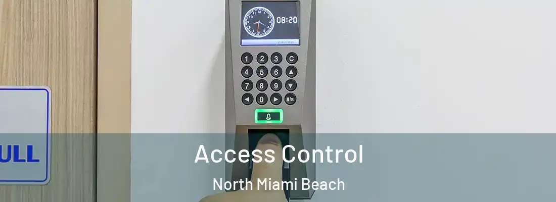  Access Control North Miami Beach