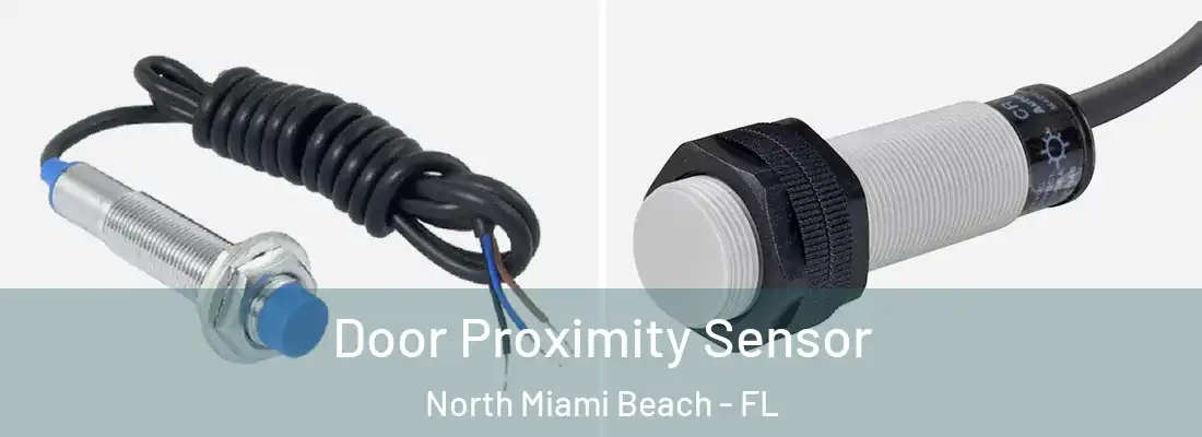  Door Proximity Sensor North Miami Beach - FL