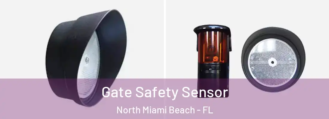  Gate Safety Sensor North Miami Beach - FL