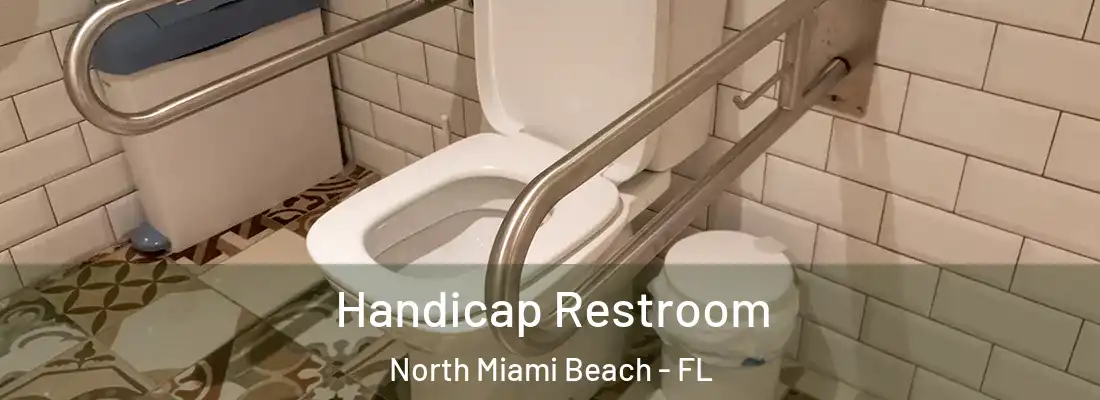  Handicap Restroom North Miami Beach - FL