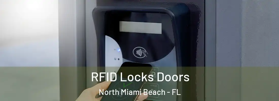  RFID Locks Doors North Miami Beach - FL