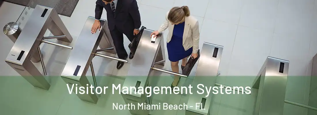  Visitor Management Systems North Miami Beach - FL